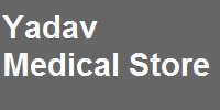 Yadav Medical Store