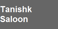 Tanishk Saloon